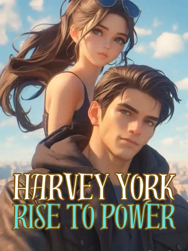 Harvey York’s Rise to Power