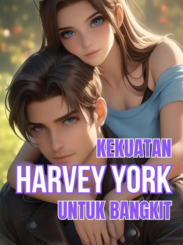 Kekuatan Harvey York untuk Bangkit