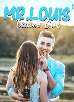 Mr. Louis’ Dearest Girl