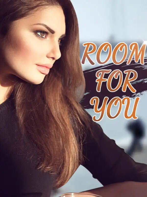 Room For You